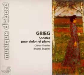 Couverture du produit · Grieg Sonates Pour Violon et Piano