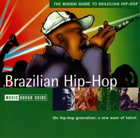Couverture du produit · The Rough Guide To Brazilian Hip-Hop