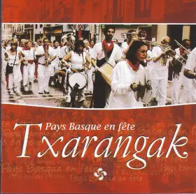 Couverture du produit · TXARANGAK - Pays Basque en fête