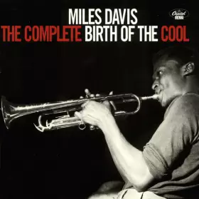 Couverture du produit · The Complete Birth Of The Cool