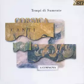 Couverture du produit · Tempi Di Sumente - Cante E Musica Di Corsica