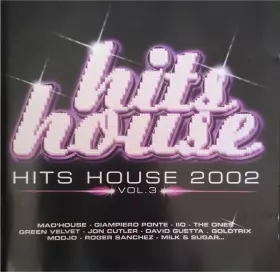 Couverture du produit · Hits House 2002 Vol. 3