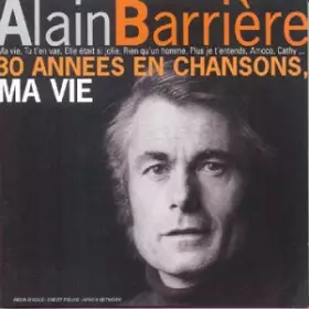 Couverture du produit · 30 Années En Chansons, Ma Vie