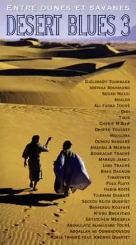 Couverture du produit · Desert Blues 3 - Entre Dunes Et Savanes