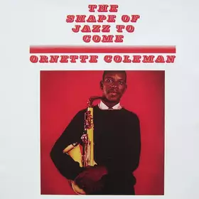 Couverture du produit · The Shape Of Jazz To Come