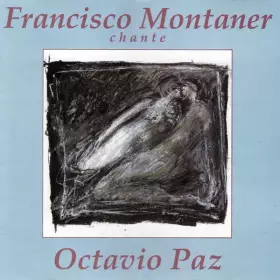 Couverture du produit · Chante Octavio Paz