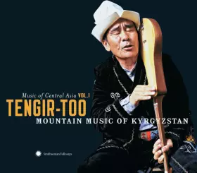 Couverture du produit · Tengir-Too: Mountain Music From Kyrgyzstan