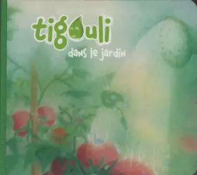 Couverture du produit · Tigouli Dans Le Jardin