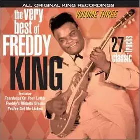 Couverture du produit · The Very Best Of Freddy King Volume Three