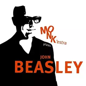 Couverture du produit · Monk'estra Plays John Beasley