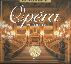 Couverture du produit · Opéra, Un Récital Idéal