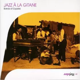 Couverture du produit · Jazz À La Gitane • Bands Of Gypsies