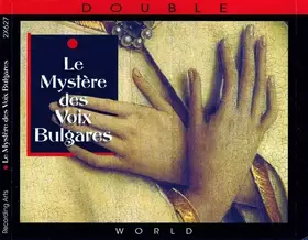 Couverture du produit · Le Mystère Des Voix Bulgares