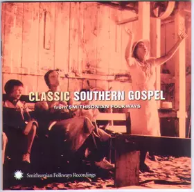 Couverture du produit · Classic Southern Gospel (From Smithsonian Folkways)