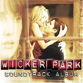 Couverture du produit · Wicker Park (Soundtrack Album)
