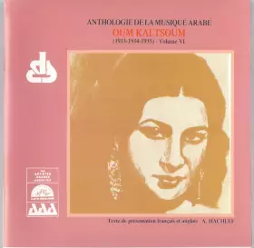 Couverture du produit · Oum Kalthoum (1933-1934-1935) Volume VI