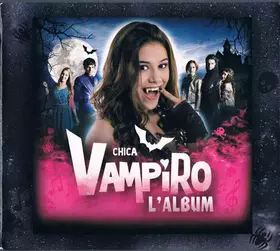 Couverture du produit · Chica Vampiro, L'album