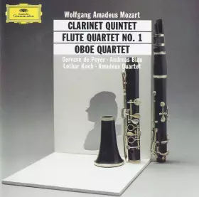 Couverture du produit · Clarinet Quintet / Flute Quartet No. 1 / Oboe Quartet