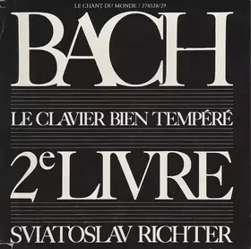 Couverture du produit · Le Clavier Bien Tempéré 2e Livre