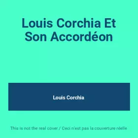 Couverture du produit · Louis Corchia Et Son Accordéon