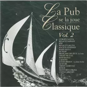 Couverture du produit · La Pub Se La Joue Classique Vol. 2