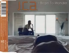 Couverture du produit · I Begin To Wonder