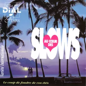 Couverture du produit · Au Cœur Des Slows - Variété Internationale