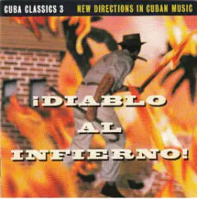 Couverture du produit · Cuba Classics 3: Diablo Al Infierno