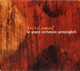 Couverture du produit · Le Grand Orchestre ArmorigènE