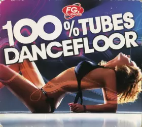 Couverture du produit · FG 100% Tubes Dancefloor