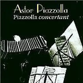 Couverture du produit · Piazzolla concertant (Vol. 4)