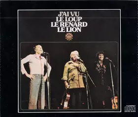 Couverture du produit · J'Ai Vu Le Loup Le Renard Le Lion