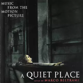Couverture du produit · A Quiet Place (Music From The Motion Picture)