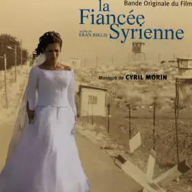 Couverture du produit · La Fiancée Syrienne