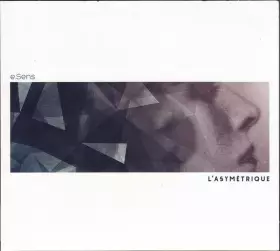 Couverture du produit · L'Asymétrique