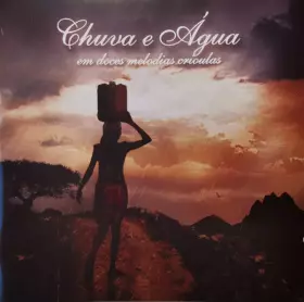 Couverture du produit · Chuva E Água Em Doces Melodias Crioulas