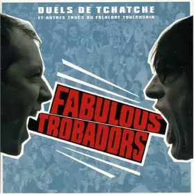 Couverture du produit · Duels De Tchatche Et Autres Trucs Du Folklore Toulousain