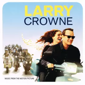 Couverture du produit · Larry Crowne (Music From The Motion Picture)