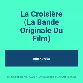 Couverture du produit · La Croisière (La Bande Originale Du Film)