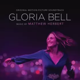 Couverture du produit · Gloria Bell (Original Motion Picture Soundtrack)