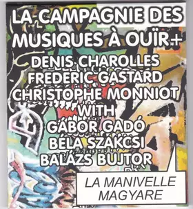 Couverture du produit · La Manivelle Magyare