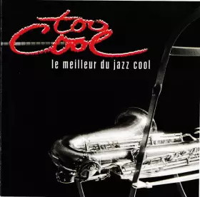 Couverture du produit · Too Cool - Le Meilleur Du Jazz Cool