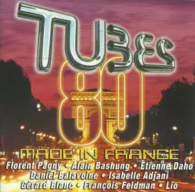 Couverture du produit · Tubes 80 - Made In France