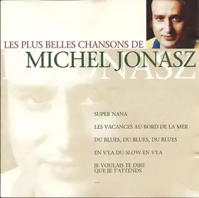 Couverture du produit · Les Plus Belles Chansons De Michel Jonasz