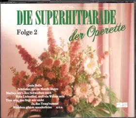 Couverture du produit · Die Superhitparade Der Operette Folge 2