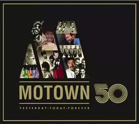 Couverture du produit · Motown 50: Yesterday, Today, Forever