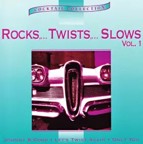 Couverture du produit · Rocks,... Twists,... Slows Vol.1