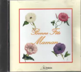 Couverture du produit · Bonne Fête Maman