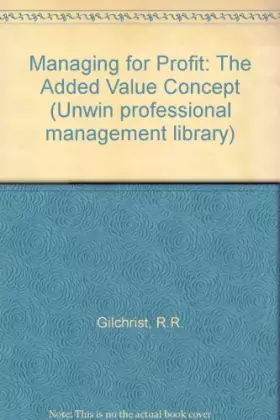 Couverture du produit · Managing for Profit: The Added Value Concept