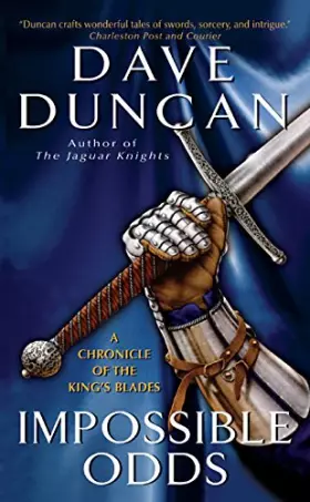 Couverture du produit · Impossible Odds: A Chronicle of the King's Blades